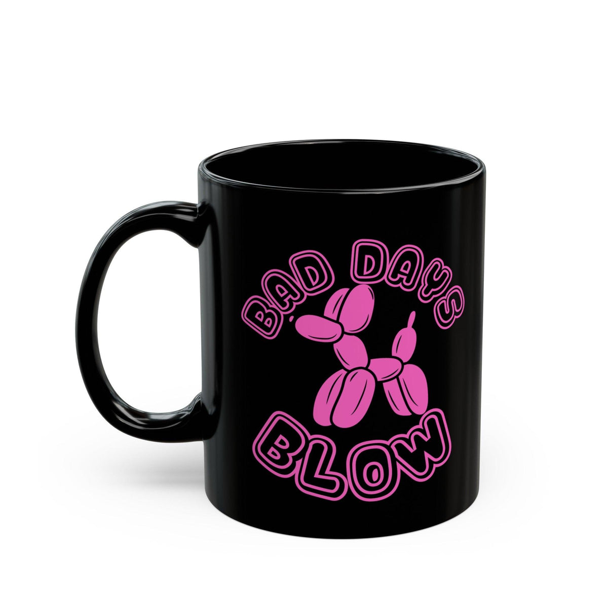 Bad Days Blow Black Mug (11oz, 15oz)