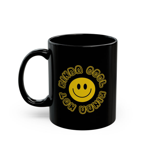 Kinda Cool Kinda Not Black Mug (11oz, 15oz)