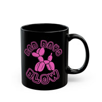 Bad Days Blow Black Mug (11oz, 15oz)