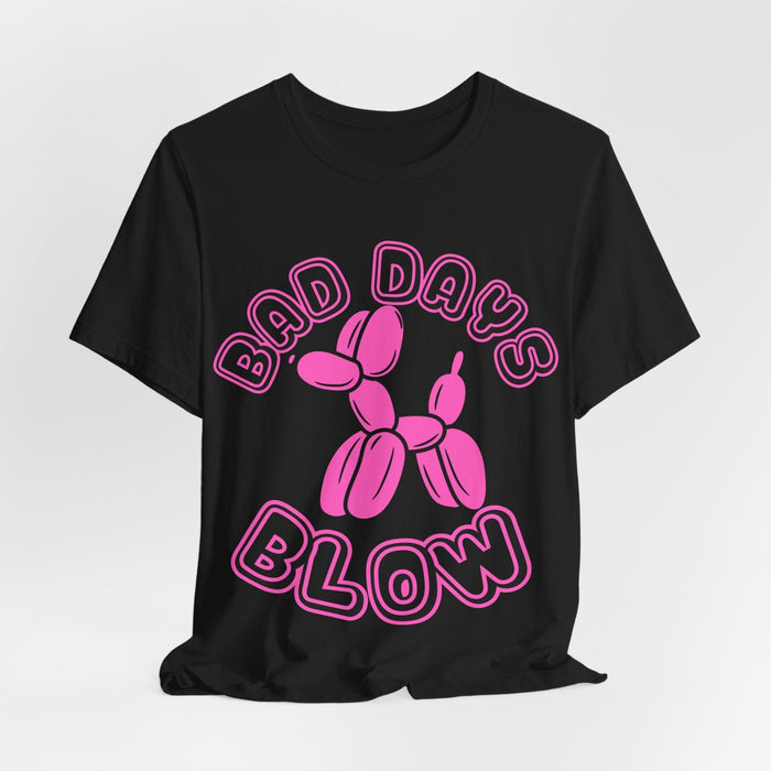 Bad Days Blow Jersey Short Sleeve Tee - Kate Burton Company