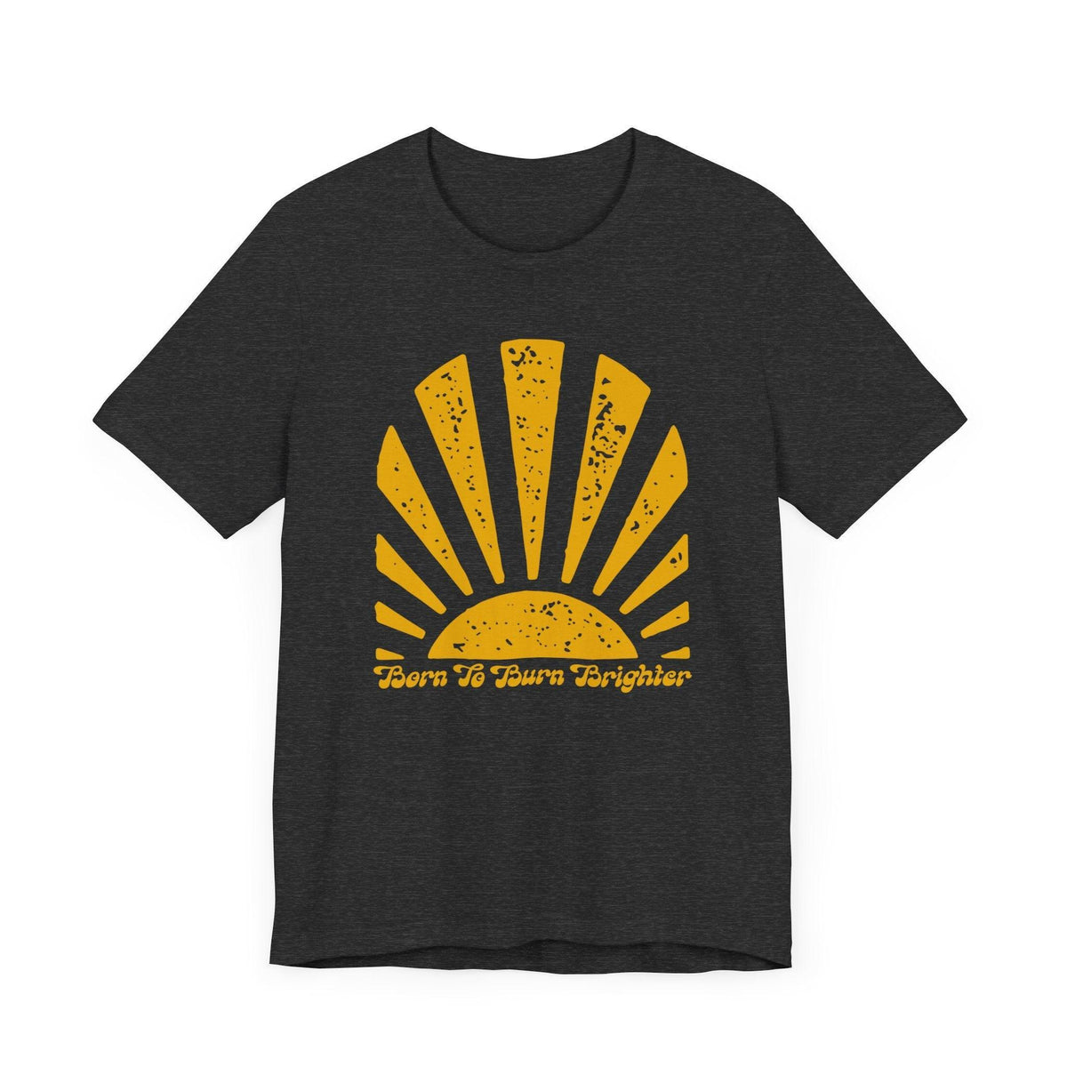 Born to Burn Brighter Jersey Short Sleeve Tee - Kate Burton Company