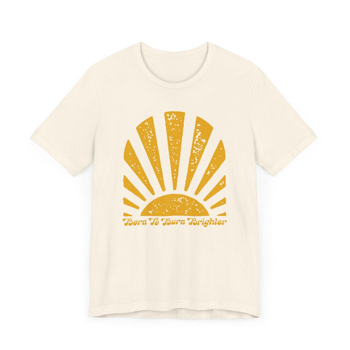 Born to Burn Brighter Jersey Short Sleeve Tee - Kate Burton Company