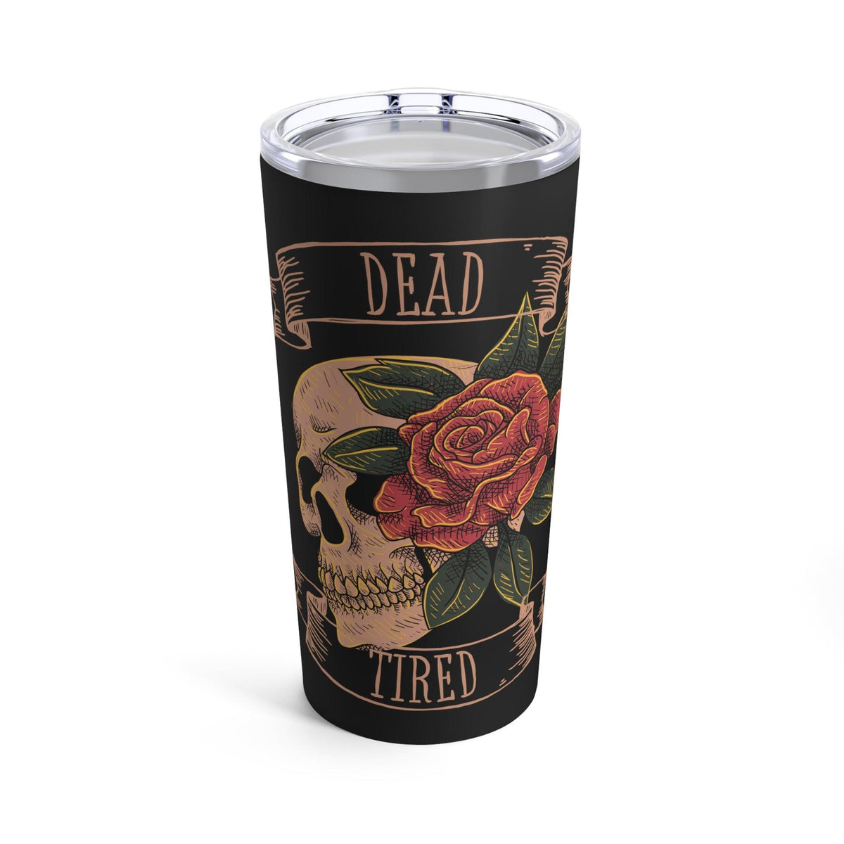 Dead Tired Tumbler 20oz - Kate Burton Company