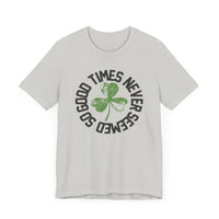 Good Timed Never Seemed So Good Jersey Short Sleeve Tee - Kate Burton Company