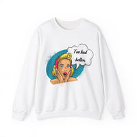 I’ve Had Better Unisex Heavy Blend™ Crewneck Sweatshirt - Kate Burton Company