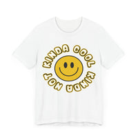 Kinda Cool Kinda Not Jersey Short Sleeve Tee - Kate Burton Company