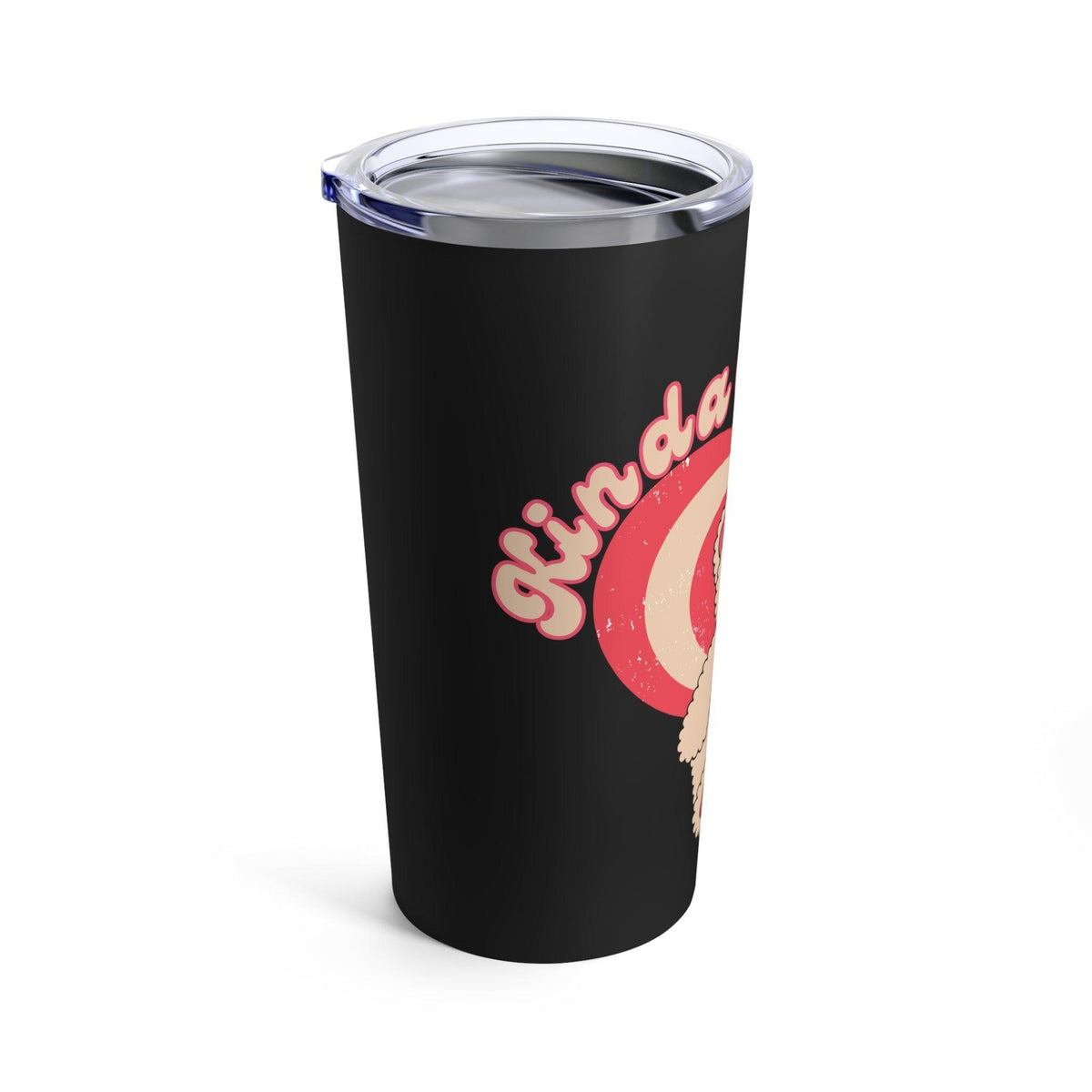 Kinda Cuddly Tumbler 20oz - Kate Burton Company