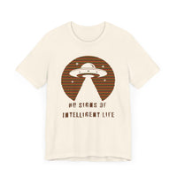 No Signs of Intelligent Life Jersey Short Sleeve Tee - Kate Burton Company